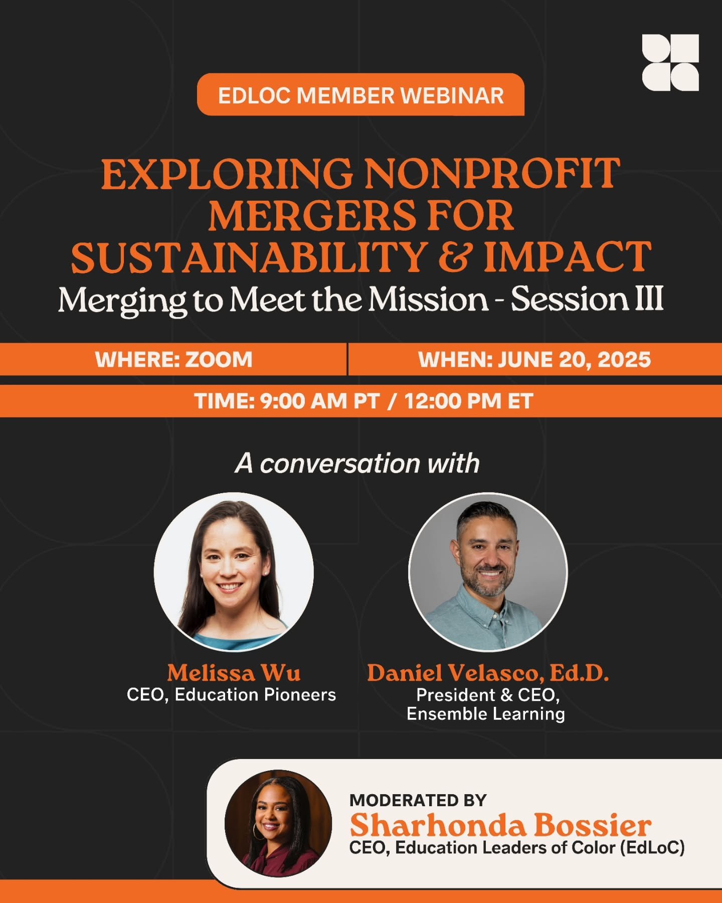 Leading through change isn't just about making tough decisions&mdash;it's about centering on the mission, protecting the culture, and guiding your team through transitions with intention.

Join us for Part III of EdLoC's exclusive Merging to Meet the