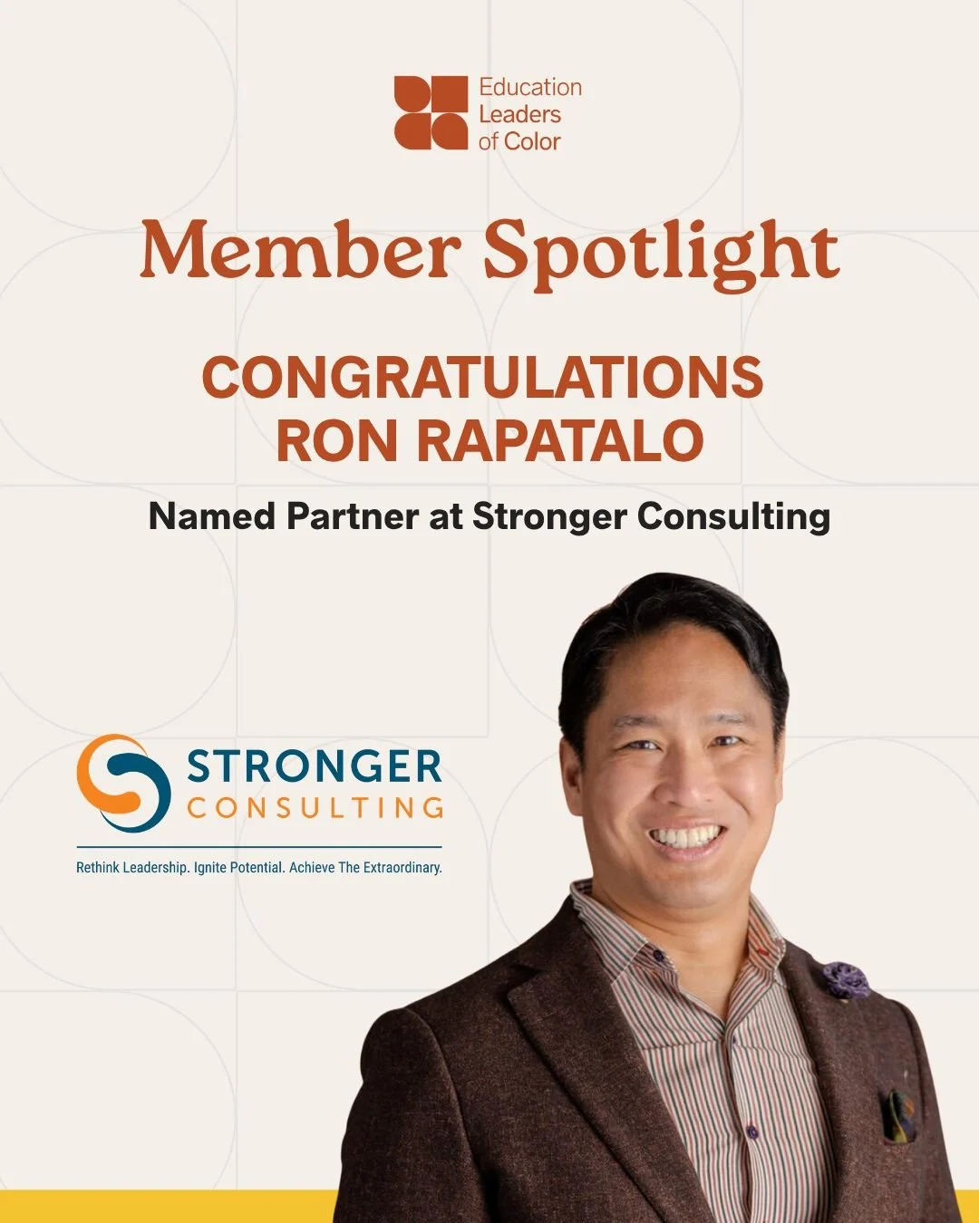 Please join us in congratulating Ron Rapatalo on being named Partner at Stronger Consulting.

Ron&rsquo;s leadership reflects a deep commitment to strengthening organizations and expanding impact across the education ecosystem. 

We are proud to cele