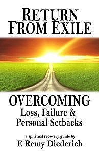cover of book, Return from exile, overcoming loss, failure and personal setbacks