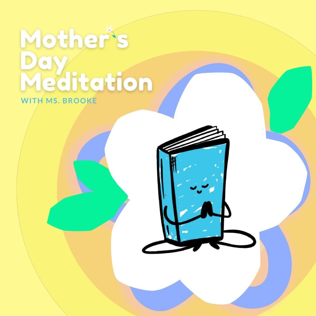 🧘 Meditate with Ms. Brooke 🤓 this Mother&rsquo;s Day! 🌷

🌻 Happy Mother's Day, to all the nurturing, motherly humans out there! This weekend, we celebrate YOU! Here&rsquo;s a meditation to inspire more love 💕🙏, so grab a comfy spot where you ca