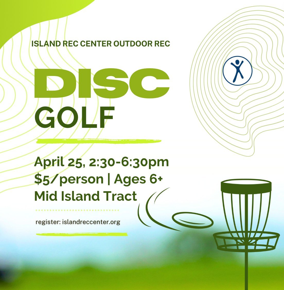 Thursday! Who is joining us for Disc Golf? 
islandreccenter.org/disc-golf