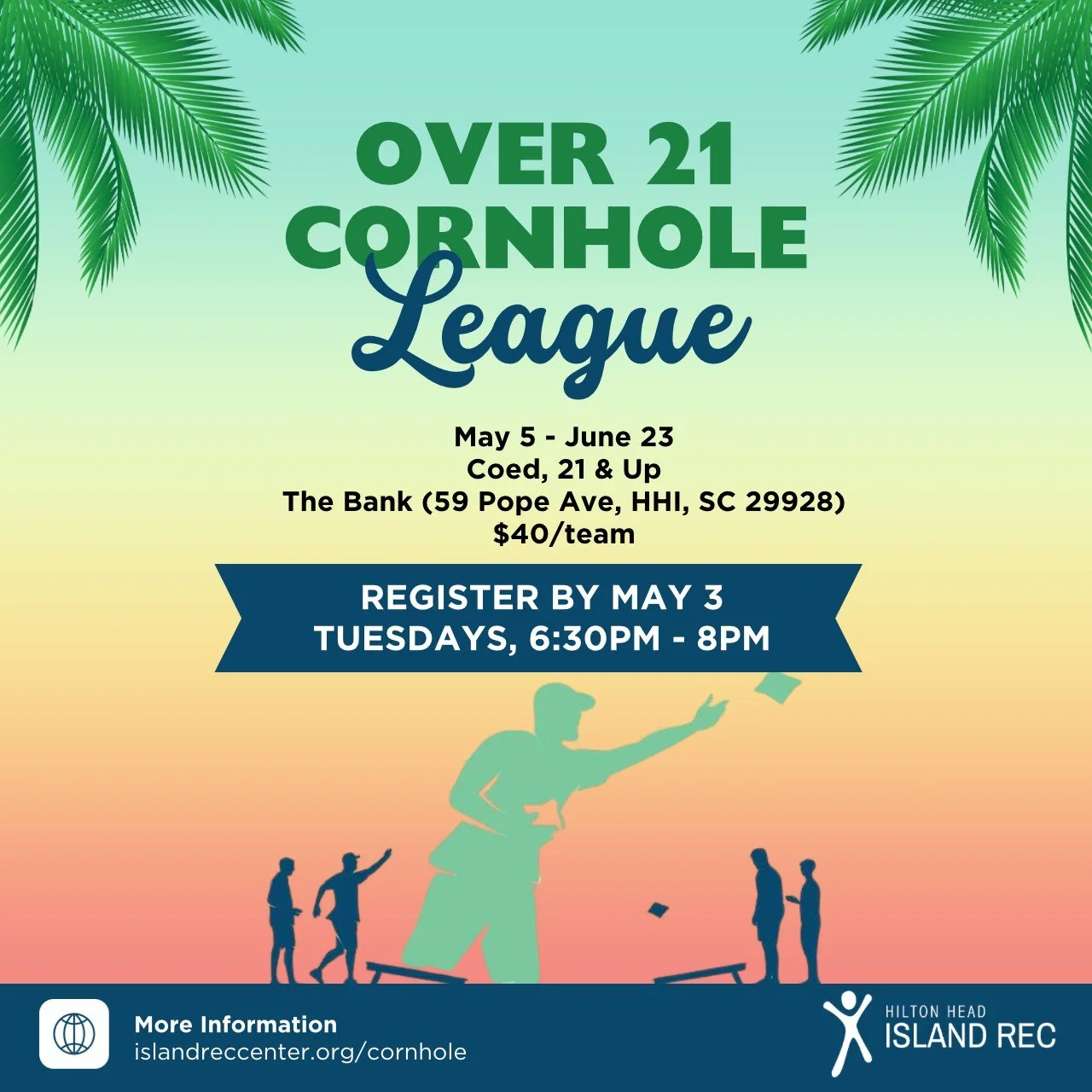 Just added! Over 21 Cornhole League! islandreccenter.org/cornhole