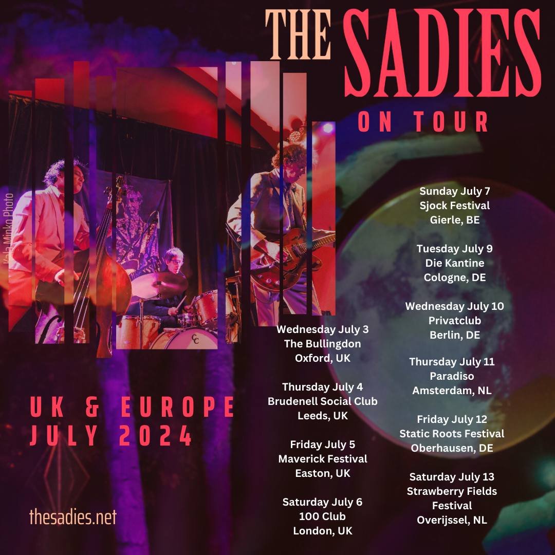 Don't miss The Sadies in UK &amp; Europe starting next week!

Dates and ticket links at www.thesadies.net

Wednesday July 3
The Bullingdon
Oxford, UK

Thursday July 4
Brudenell Social Club
Leeds, UK

Friday July 5
Maverick Festival
Easton, UK

Saturd