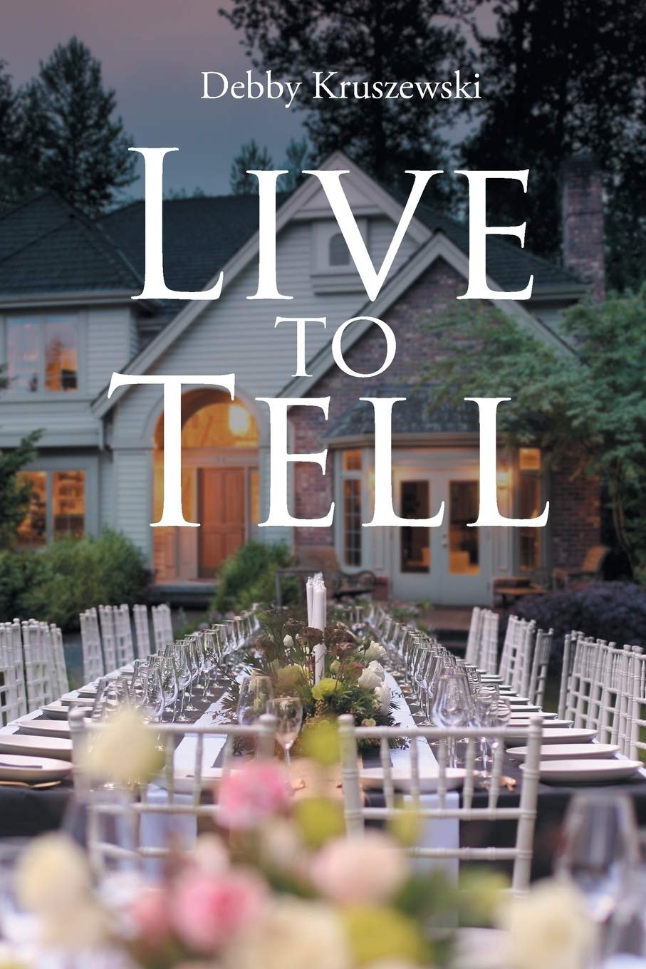 Live to Tell by Debby Kruszewski Christian Romance