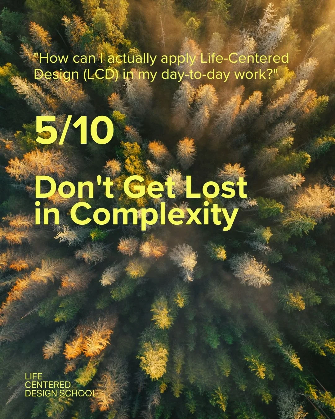 Life-Centered-Design-School-Apply-LCD-to-work-Complexity.jpg