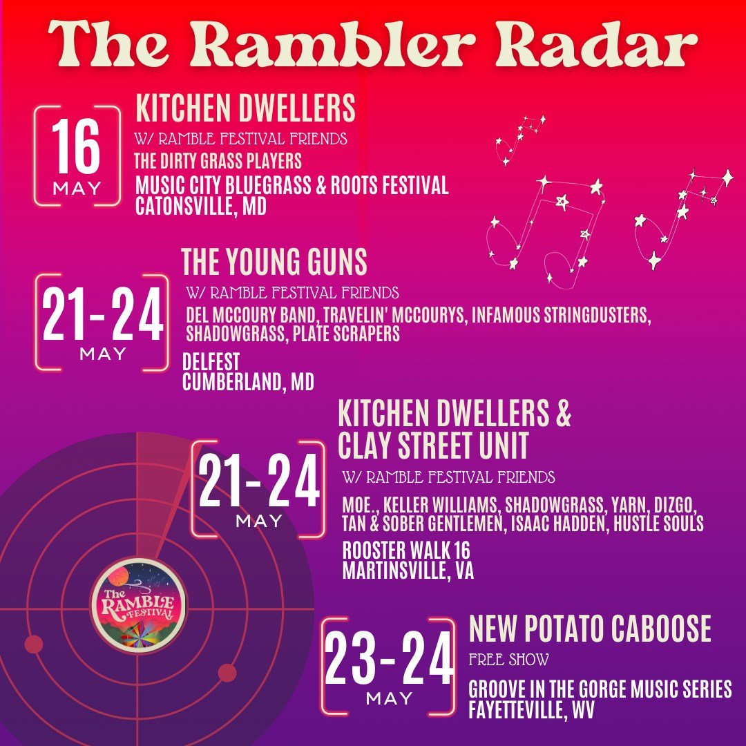 The Rambler Radar is back, y&rsquo;all 🚨

Our Ramble fam is out there tearin&rsquo; up stages all across the country, and we&rsquo;re here to help you keep up with the magic. From jamgrass throwdowns to late-night festival sets, there&rsquo;s a whol