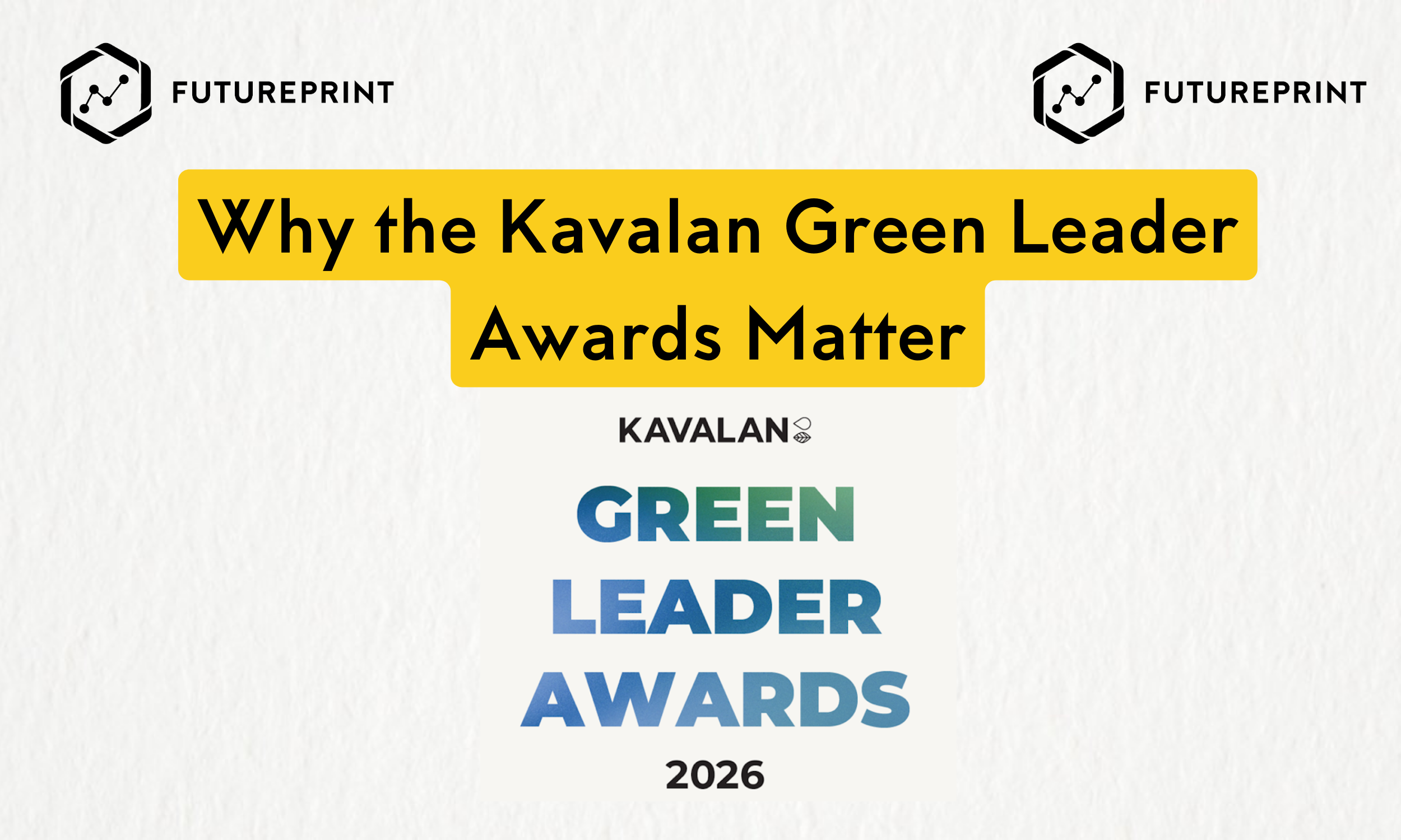 Green Sparks and Sustainable Print: Why the Kavalan Green Leader Awards Matter