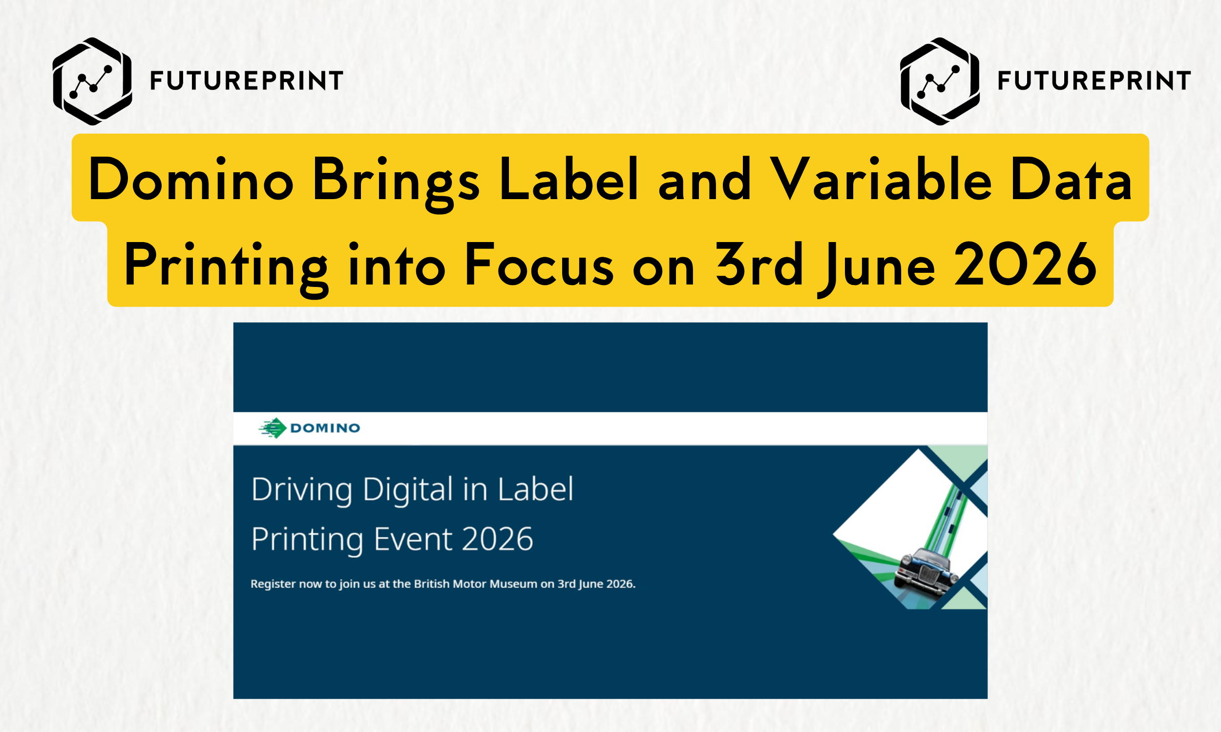 Domino Brings Label and Variable Data Printing into Focus on 3rd June 2026