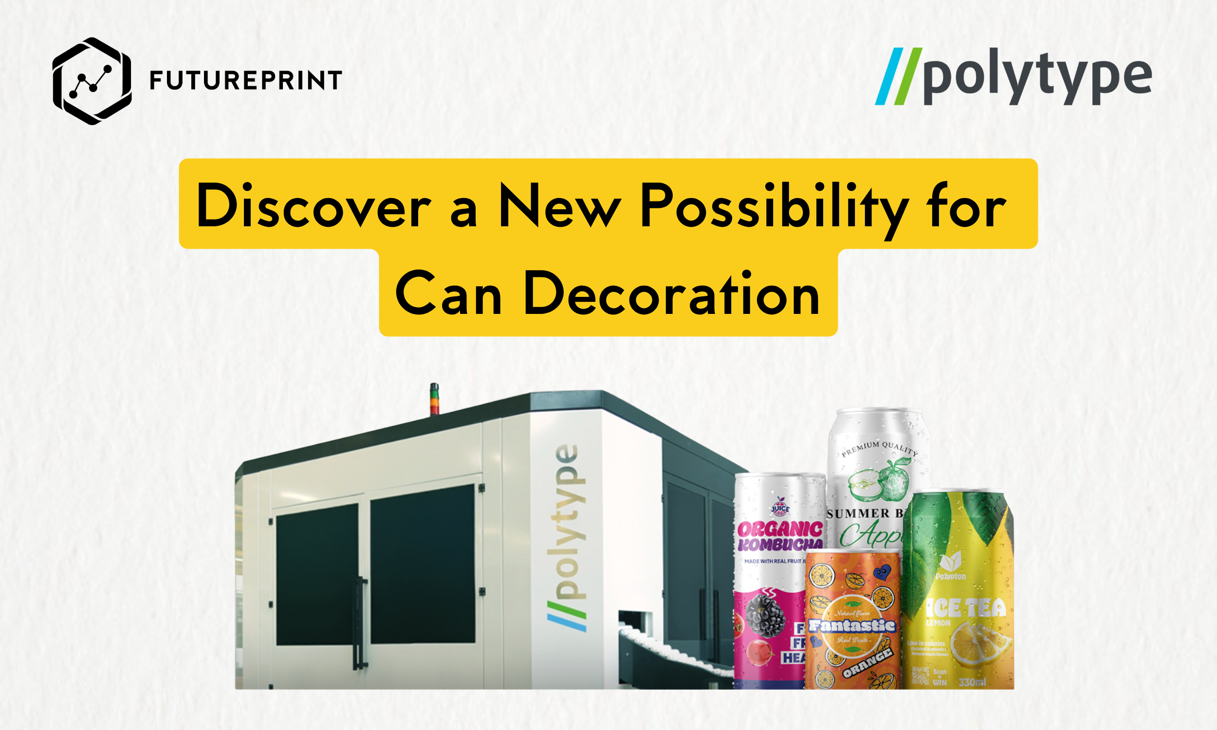 Discover a New Possibility for Can Decoration