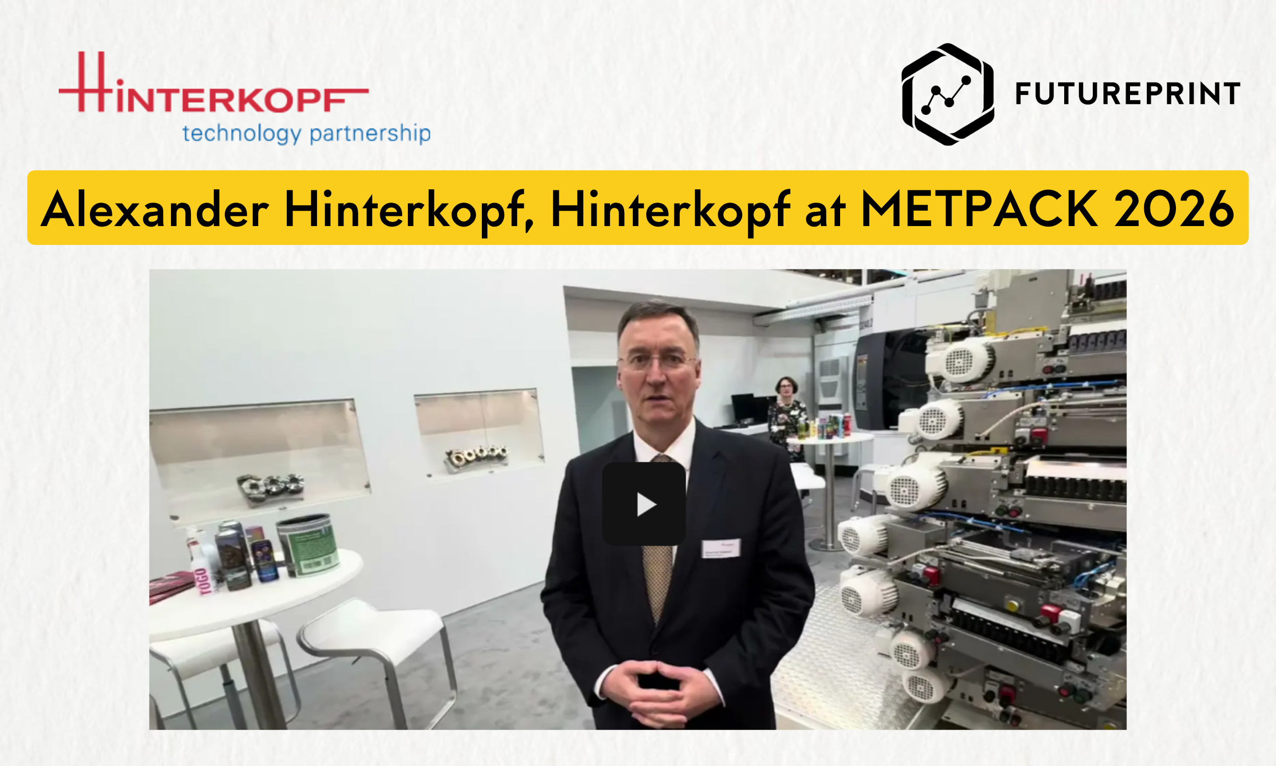 FuturePrint speaks to Hinterkopf at METPACK 2026