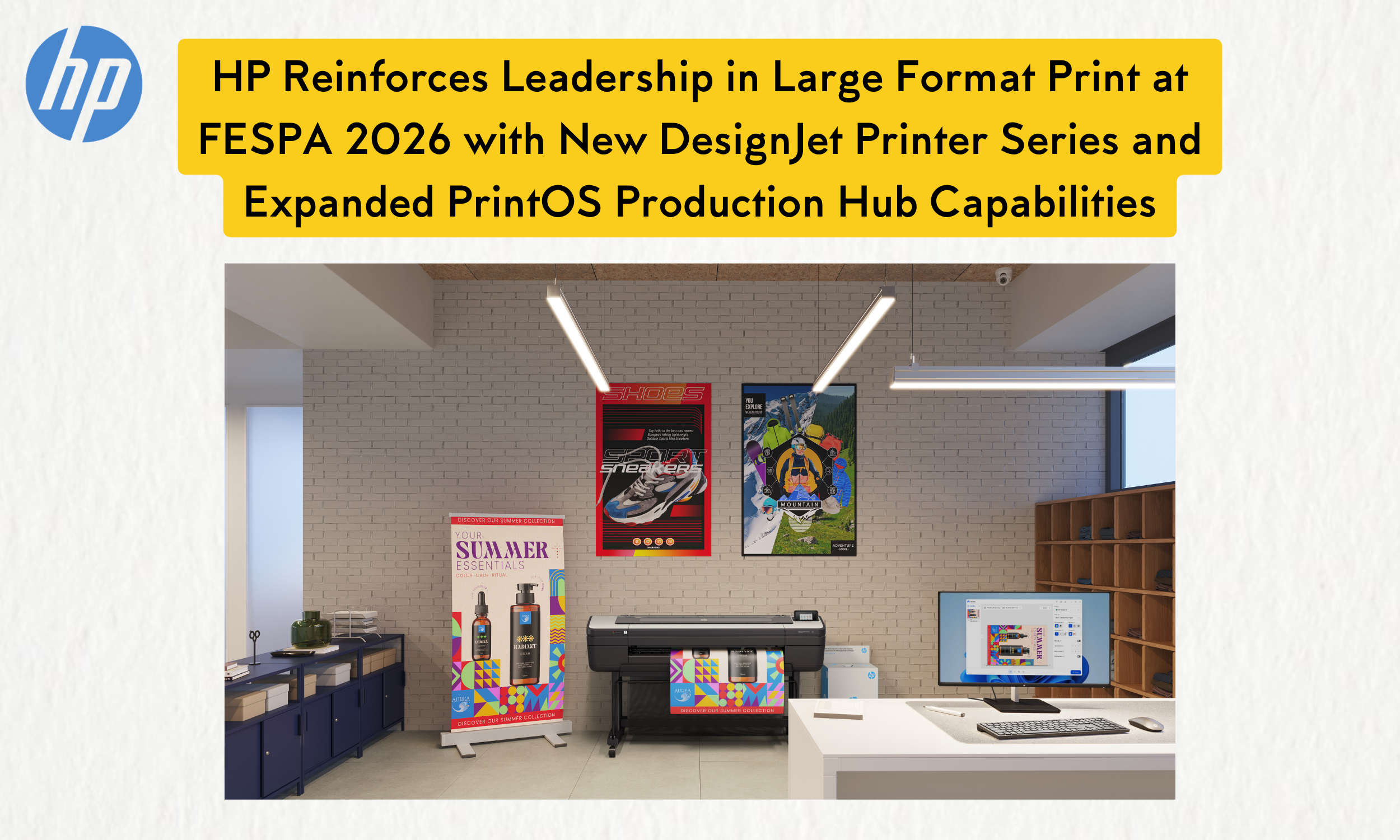 HP Reinforces Leadership in Large Format Print at FESPA 2026 with New DesignJet Printer Series and Expanded PrintOS Production Hub Capabilities