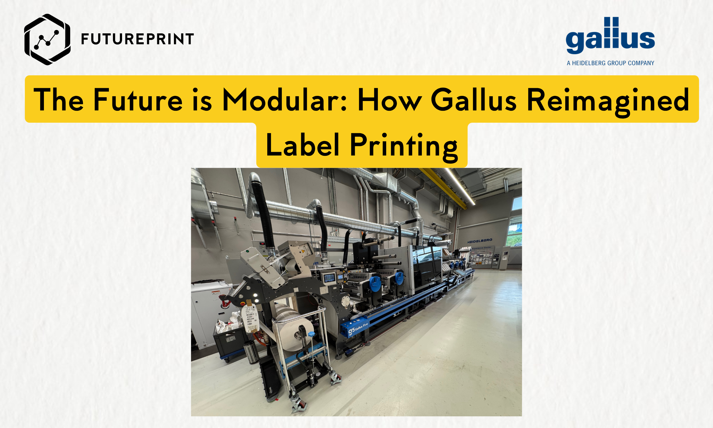 The Future is Modular: How Gallus Reimagined Label Printing