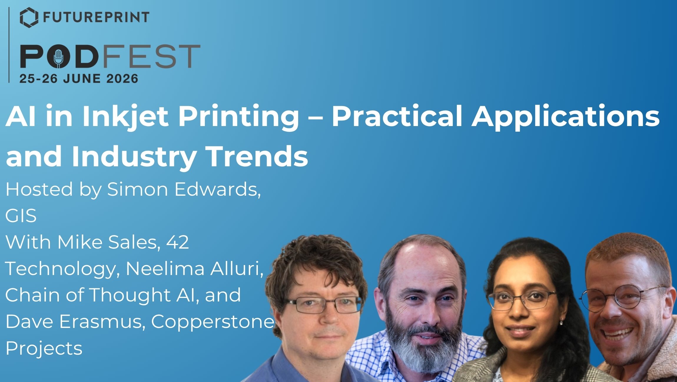 Episode 6 - AI in Inkjet Printing – Practical Applications and Industry Trends