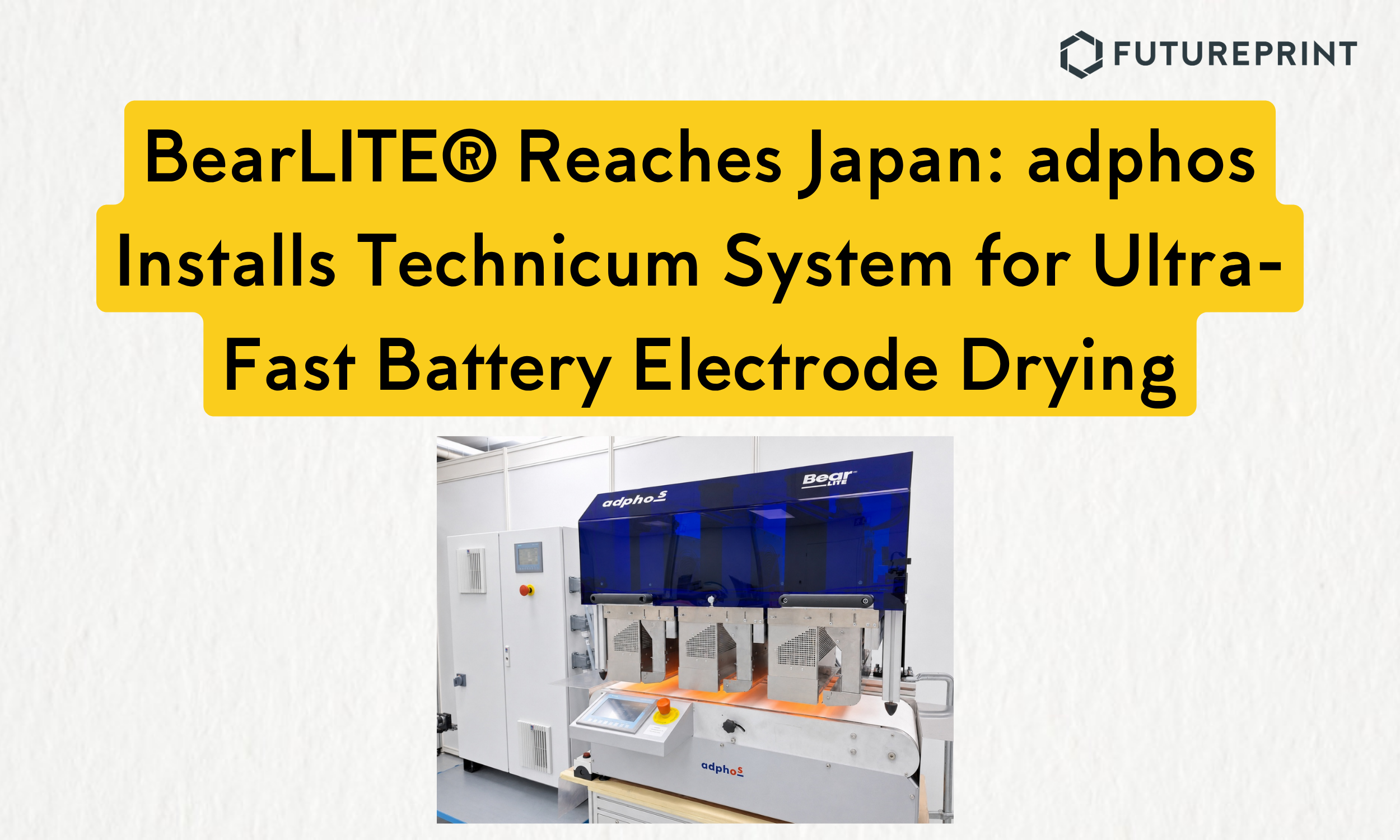 BearLITE® Reaches Japan: adphos Installs Technicum System for Ultra-Fast Battery Electrode Drying