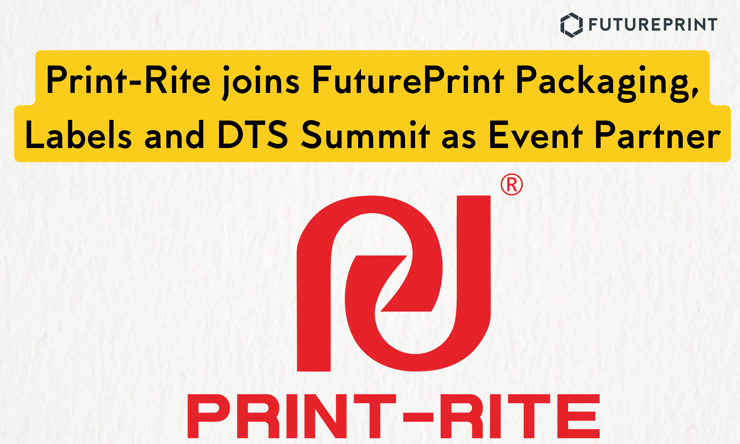 Print-Rite joins FuturePrint Packaging, Labels and DTS Summit to provide ‘A Glimpse into the Future, NOW! A Showcase of AI-powered, Automated Ink Manufacturing.’