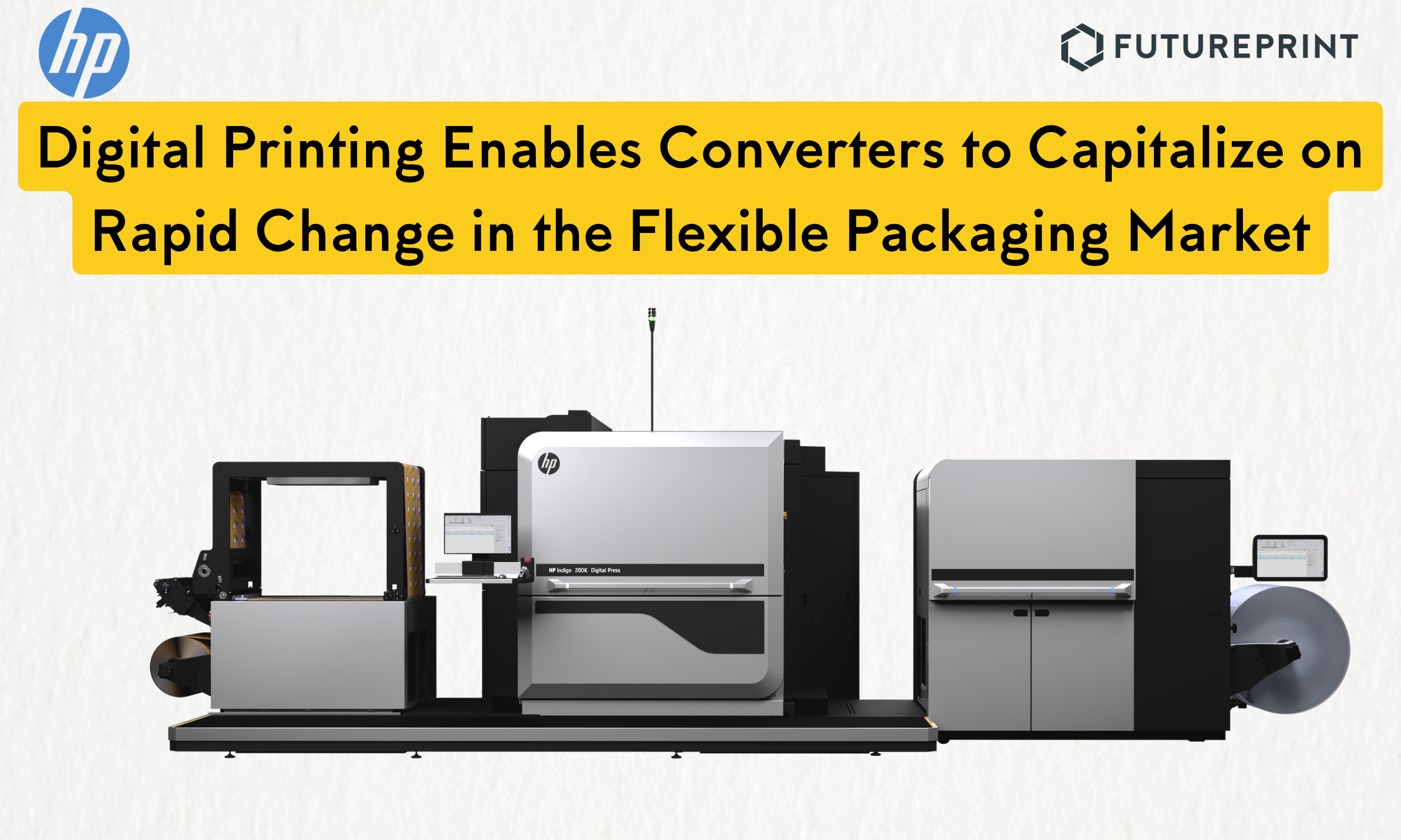 Digital Printing Enables Converters to Capitalize on Rapid Change in the Flexible Packaging Market