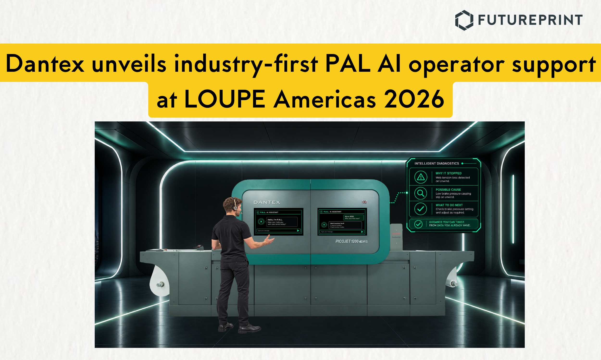 Dantex unveils industry-first PAL AI operator support at LOUPE Americas 2026