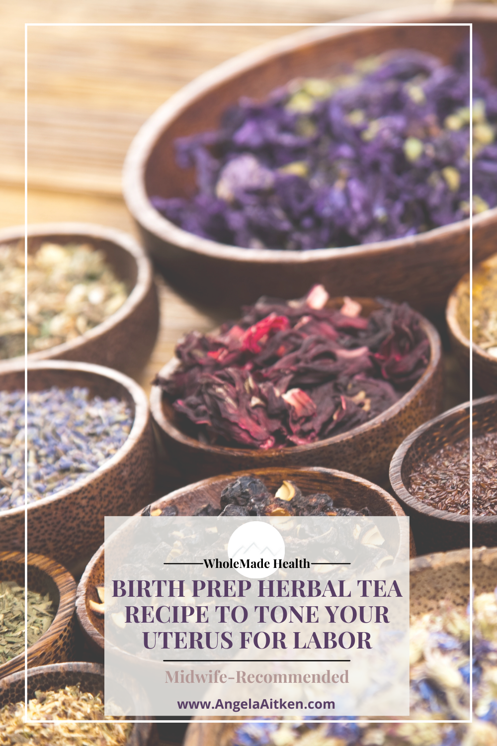 Midwife Recommended Birth Prep Herbal Tea Recipe to Tone Your Uterus for Labor