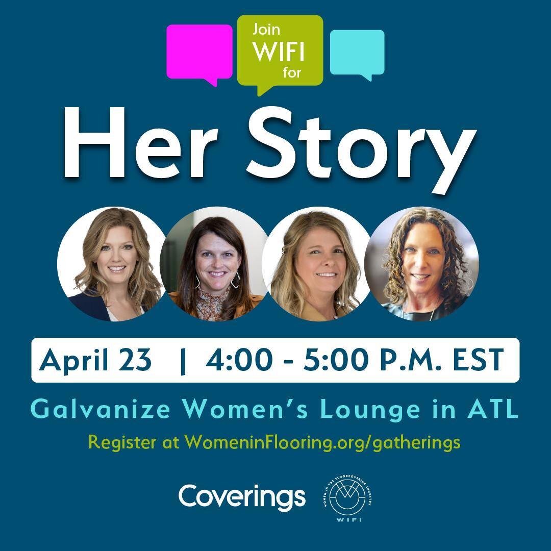 This just in! 🎉 WIFI is taking over the Women&rsquo;s Lounge at Coverings in Atlanta and you won&rsquo;t want to miss it! 

Join us for &ldquo;Her Story,&rdquo; a powerful reception in the Coverings Galvanize Women&rsquo;s Lounge and experience the 