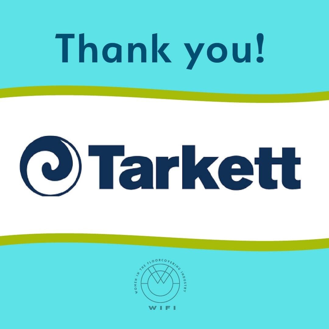 WIFI couldn&rsquo;t do this important work without the generosity of our corporate donors! 🎉 A huge thank you to Tarkett for their support of WIFI! Together, we will continue to make a positive impact for women in the floor covering industry. 

Are 