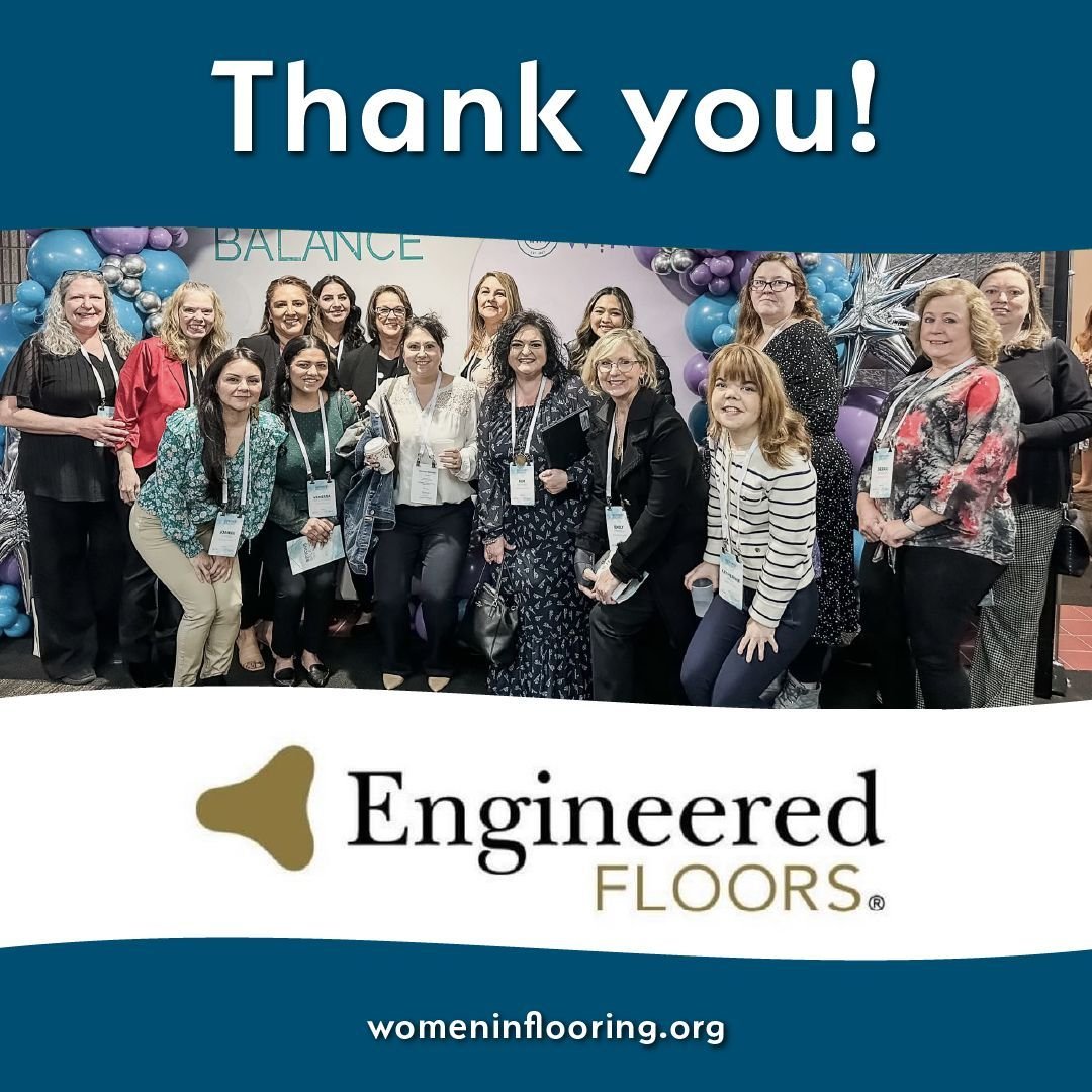Let&rsquo;s give three cheers for our friends at Engineered Floors (@engineeredfloors) who serve as WIFI corporate donors! 🎉 Thanks to their generous support, WIFI is able to provide resources and programming to empower women in the flooring coverin