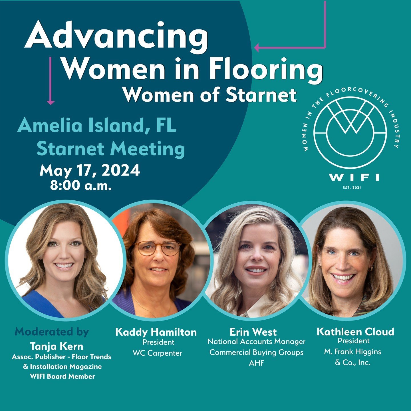 Going to the @starnetflooring meeting? Join WIFI for a panel on Advancing Women in Flooring! The group will explore topics including speaking up, elevating others, recruitment of women, and personal leadership. 

When: Friday, May 17 at 8 a.m. EST
Re