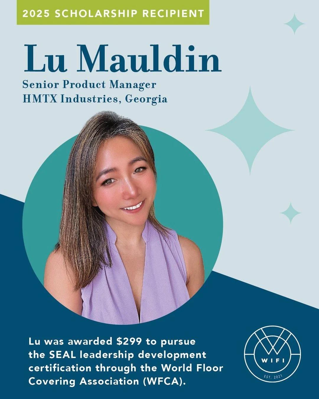 ⭐ Scholarship Spotlight: Lu Mauldin

Meet Lu Mauldin, senior product manager at @HMTXIndustries in Georgia and a 2025 WIFI Scholarship recipient! Lu was awarded $299 to pursue the SEAL Leadership Development Certification through the @Worldfloorcover