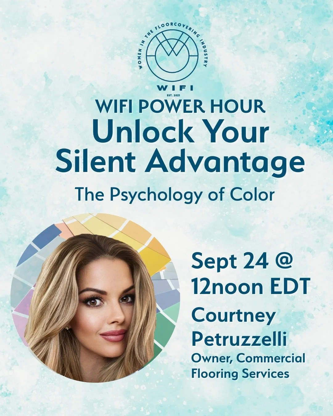 🌟 WIFI Virtual Power Hour: Unlock Your Silent Advantage - The Psychology of Color: Sept 24 at 12noon EDT!

Your presence speaks before you do &mdash; and color is one of the most powerful tools you have to shape that impression. Join Courtney Petruz