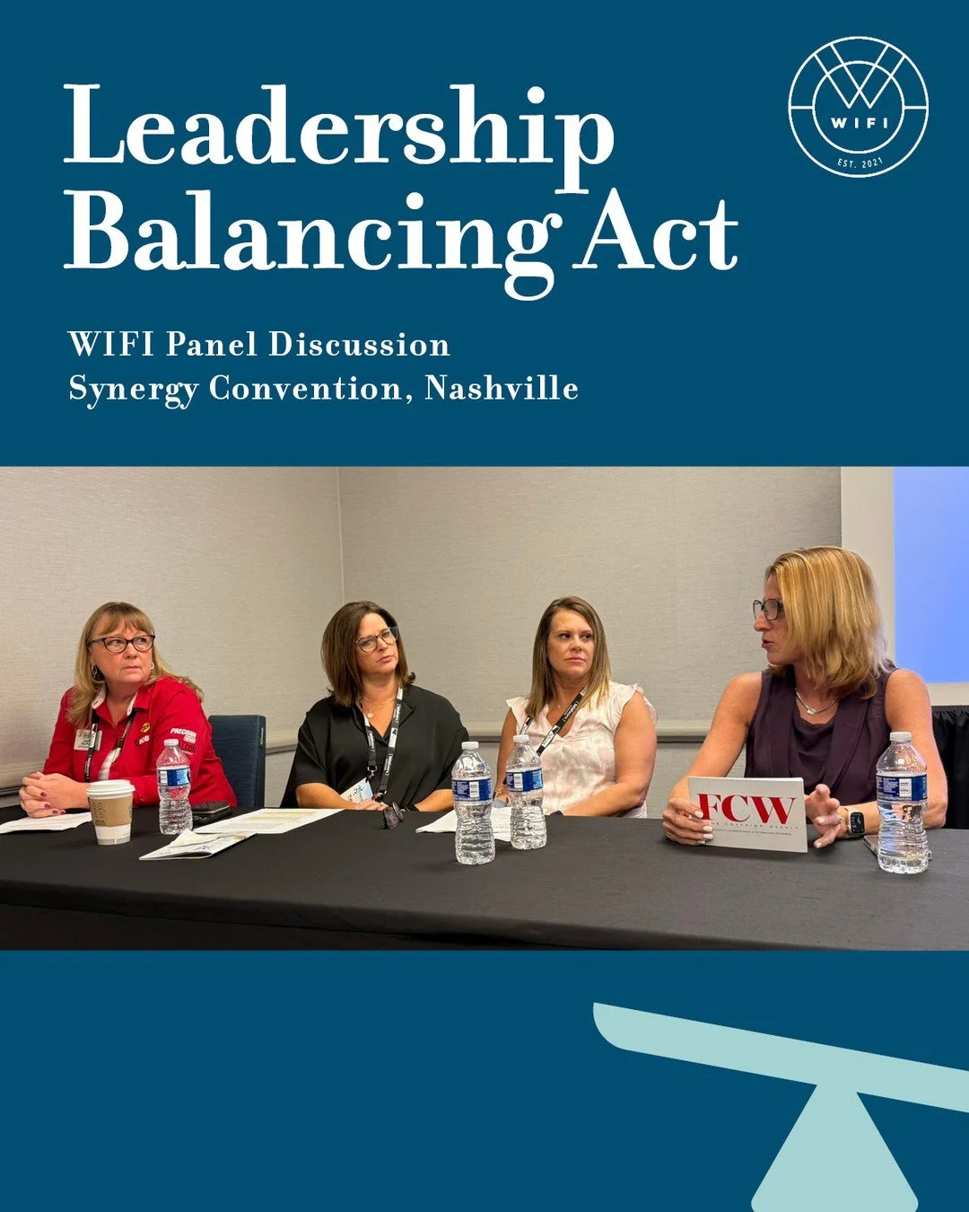β¨WIFI led an engaging breakout session titled The Leadership Balancing Act at the the Synergy Convention in Nashville. 
The panel featured Susan Dolata (LATICRETE International Inc.), Tiffany Davis (The International Surface Event), and Leslie Del P