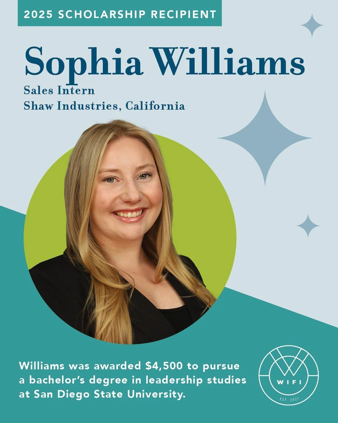 π Scholarship Spotlight: Sophia Williams
Meet Sophia Williams, sales intern with @Shawfloors in California and a 2025 WIFI Scholarship recipient!
Sophia is pursuing her bachelor’s degree in Leadership Studies at San Diego State University, wh