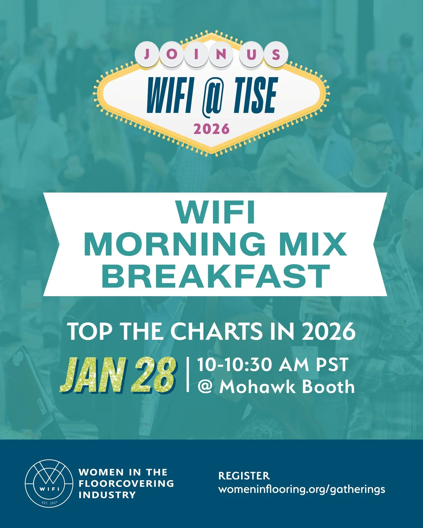 WIFI Morning Mix Breakfast ☕️✨
📍 Mohawk Flooring&rsquo;s Booth
🗓️ Wednesday, Jan 28 @ 10am PST

Join us on day two of TISE and learn how you can top the charts in 2026! 🎶🔥 This mixer is a moment for women living the "Life of a Floorgirl.&quo
