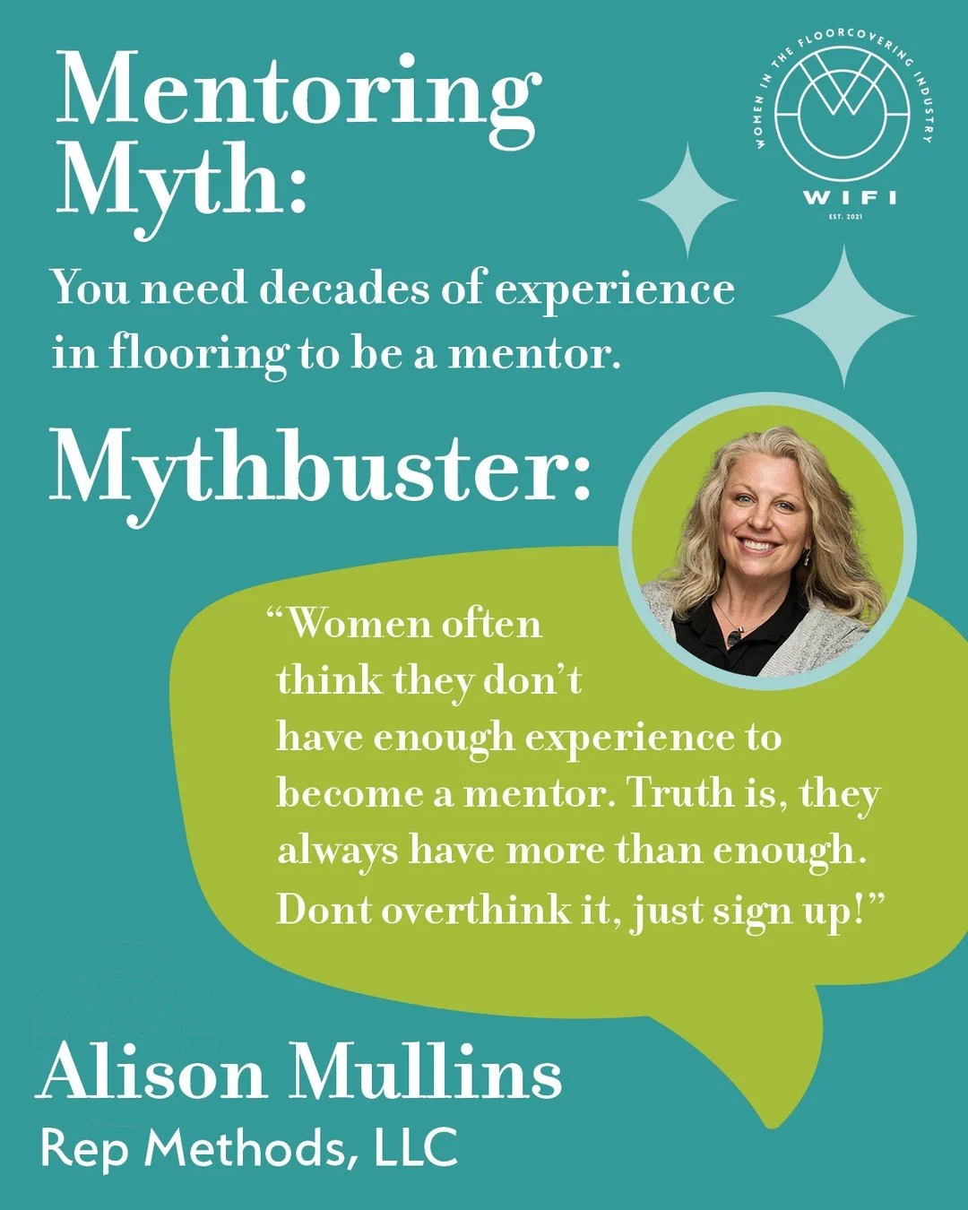 ⏰ Deadline Alert: Mentoring sign-ups close TOMORROW!

MYTH: You need decades of experience or a "big title" to be a mentor.
MYTH BUSTER: Alison Mullins (@repmethods and a WIFI professional development committee volunteer) says:
&ldquo;Thank