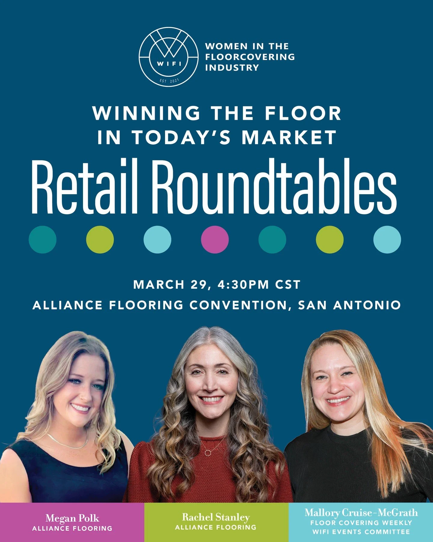 Join Women In the Floorcovering Industry (WIFI) and @allianceflooringinc for Winning the Floor in Today&rsquo;s Market: Retail Roundtables, an engaging session designed to bring industry professionals together to share ideas, challenges, and strategi