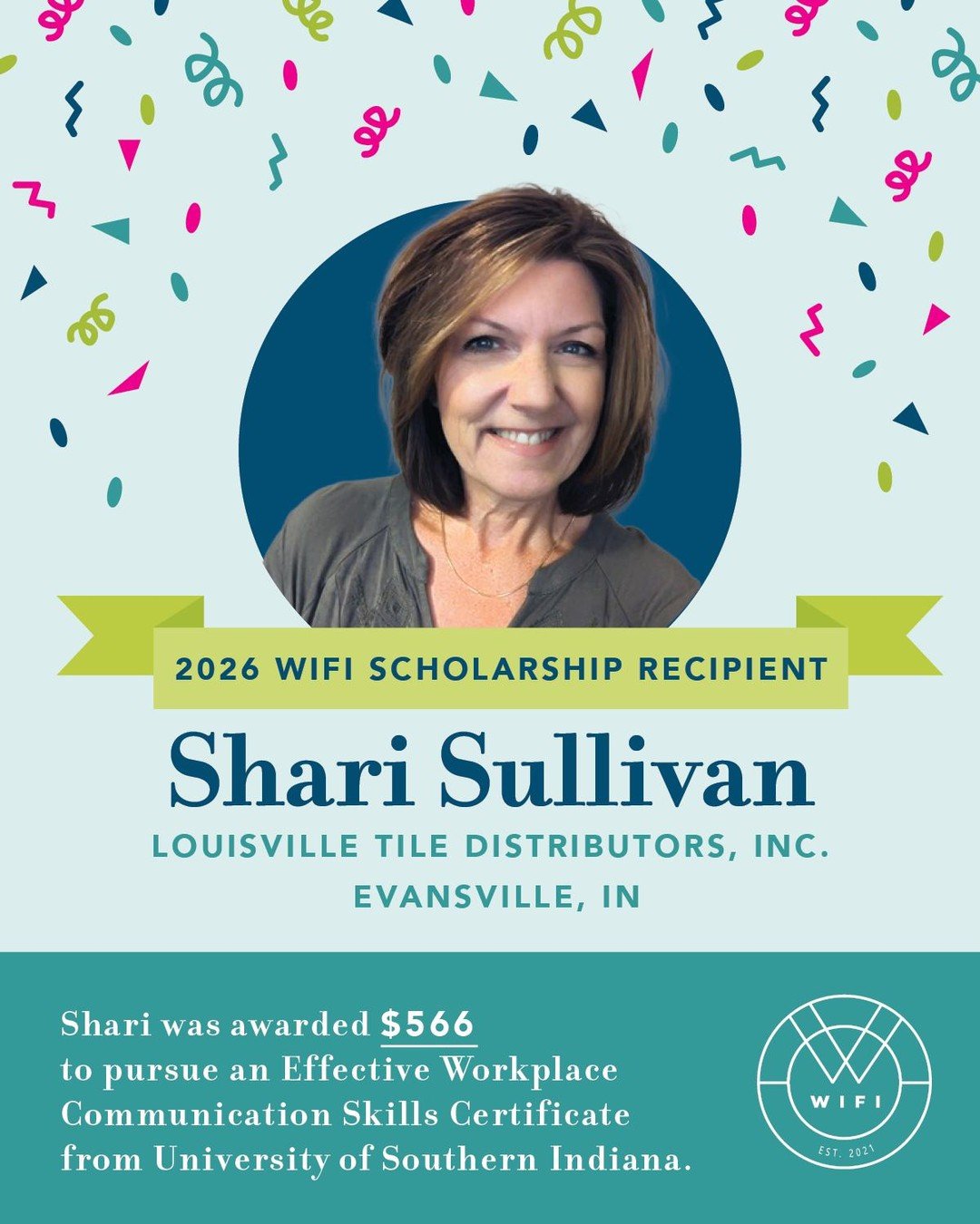 🎉 Congratulations to our 2026 WIFI Scholarship Recipient, Shari Sullivan of @louisville_tile! 🎉

Shari, from Indiana, has been awarded a WIFI scholarship to complete an Effective Workplace Communication Skills Certificate through the University of 