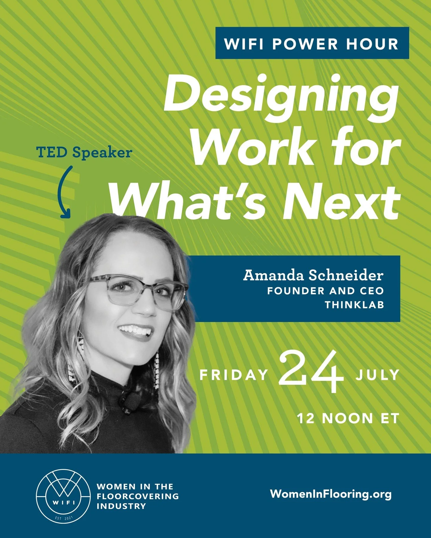 ⏰ Don't miss this one!

Join us Friday, July 24, at 12:00 p.m. ET for our next WIFI Power Hour featuring TED speaker Amanda Schneider, Founder and CEO of @thinklab.design. 

Amanda will share an exclusive look at the research reshaping the future of 
