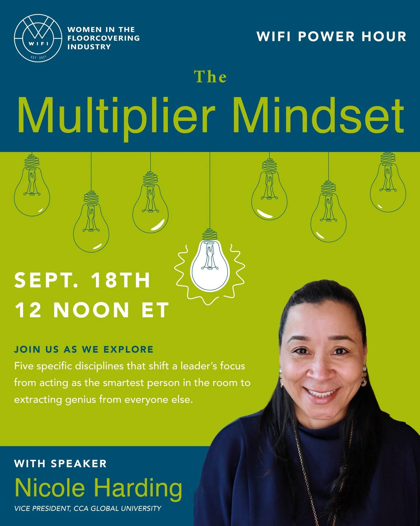 What if your greatest strength as a leader wasn't having the smartest ideas, but helping others discover theirs?

Join Nicole Harding, VP of CCA Global University, for an engaging WIFI Power Hour on the leadership habits that inspire innovation, buil