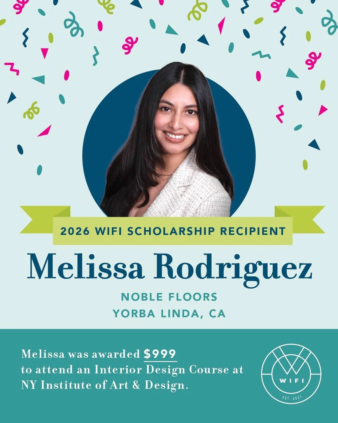 🎉 Congratulations to our 2026 WIFI Scholarship Recipient, Melissa Rodriguez of @noblefloors.designs! 🎉

Melissa, from California, has been awarded a WIFI scholarship to complete an Interior Design course through the New York Institute of Art &amp; 
