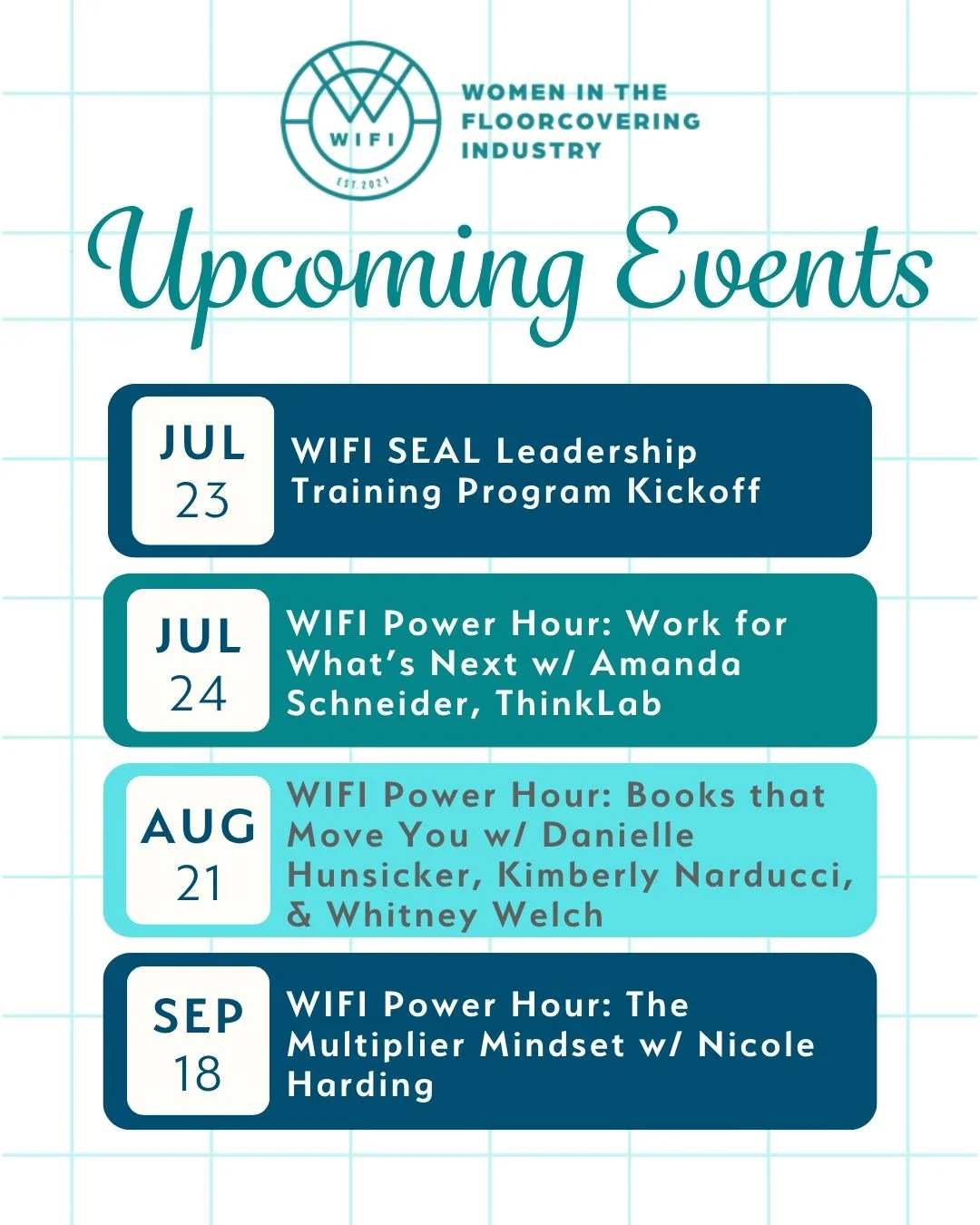 📆 Mark your calendars for an exciting lineup of upcoming WIFI events designed to inspire, develop, and empower women across the flooring industry. These programs are virtual, making it easy to connect, learn, and grow from anywhere!

🎓 July 23 | 2: