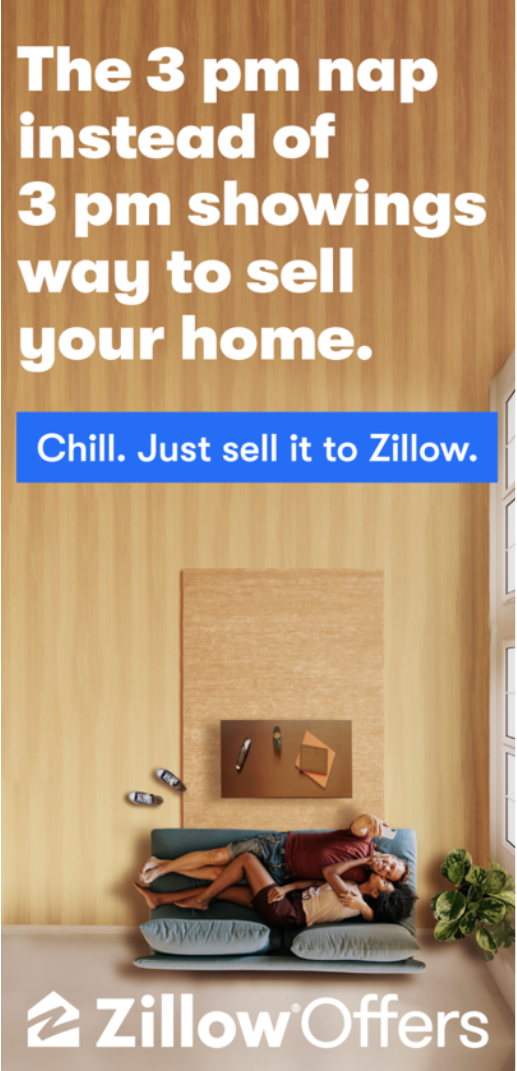 Sell your house to Zillow ad campaign