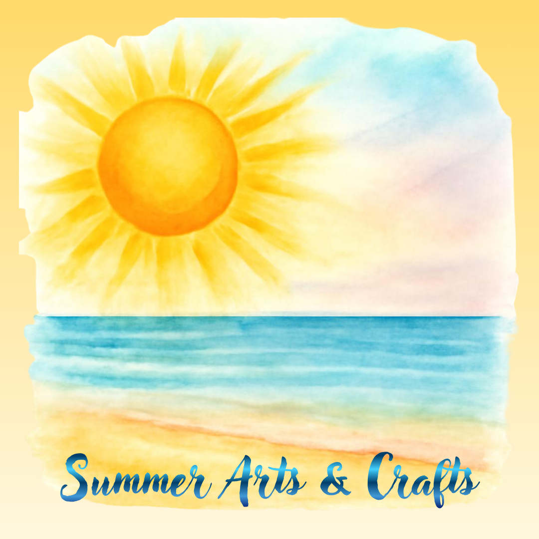 Summer Arts and Crafts