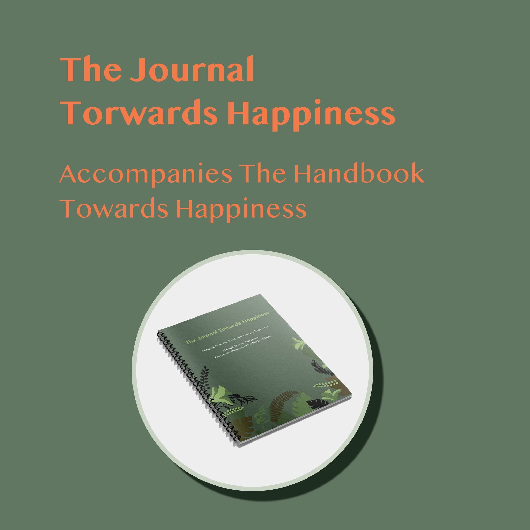 The Journal Towards Happiness is available on our website www.soullearning.co.nz. Purchase it with the online platform to support your journey with your journal. www.soullearning.co.nz