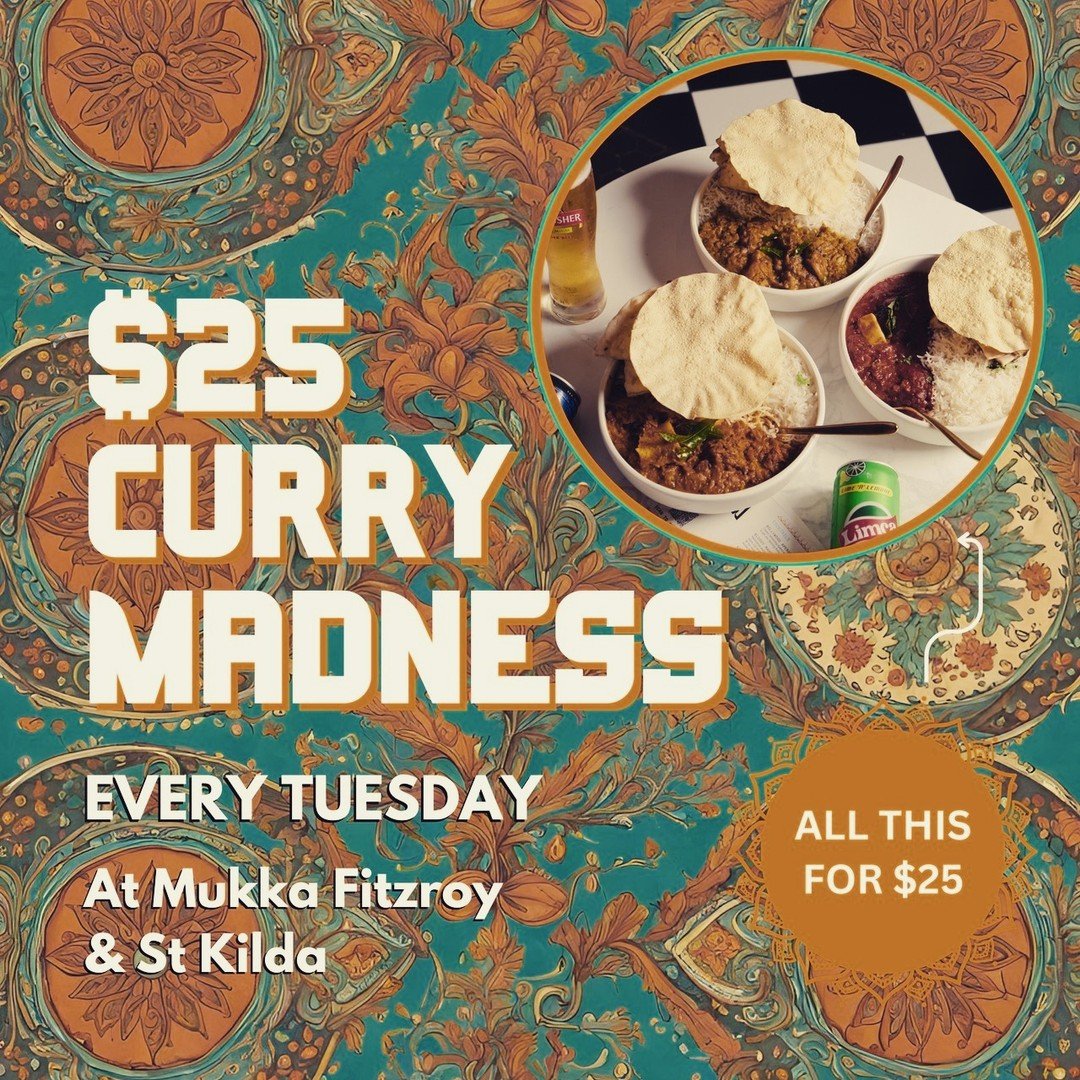 Is it Tuesday already? Let's get excited then people because tonight Mukka is hosting its famous Curry Night!! 🎉⁠
⁠
For just $25 you get:⁠
⁠
1 curry⁠
1 serve of rice⁠
1 naan or tandoori roti⁠
1 papadum⁠
1 can of coke⁠
⁠
Available at both locations:⁠