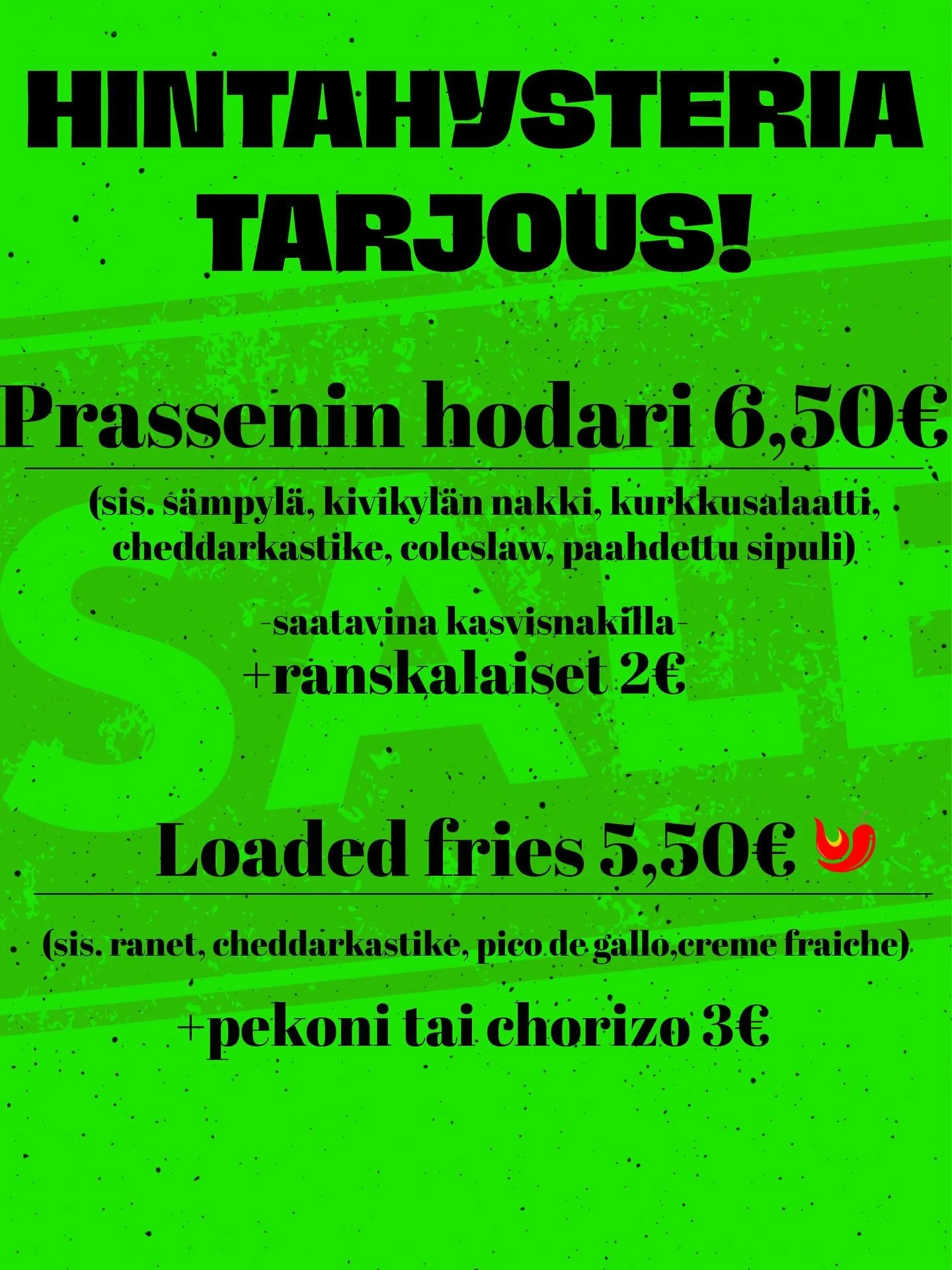 Hinta hysteria on vallannut Wanhan Rauman! Meill&auml;kin nyt loppuviikon tarjolla Prassenin hodari ja loaded ranet niin hyvill&auml; t&auml;ytteill&auml; ett&auml; kannattaa tulla n&auml;ill&auml; hinnoilla maistamaan 😍💚 S&auml;&auml;n salliessa m
