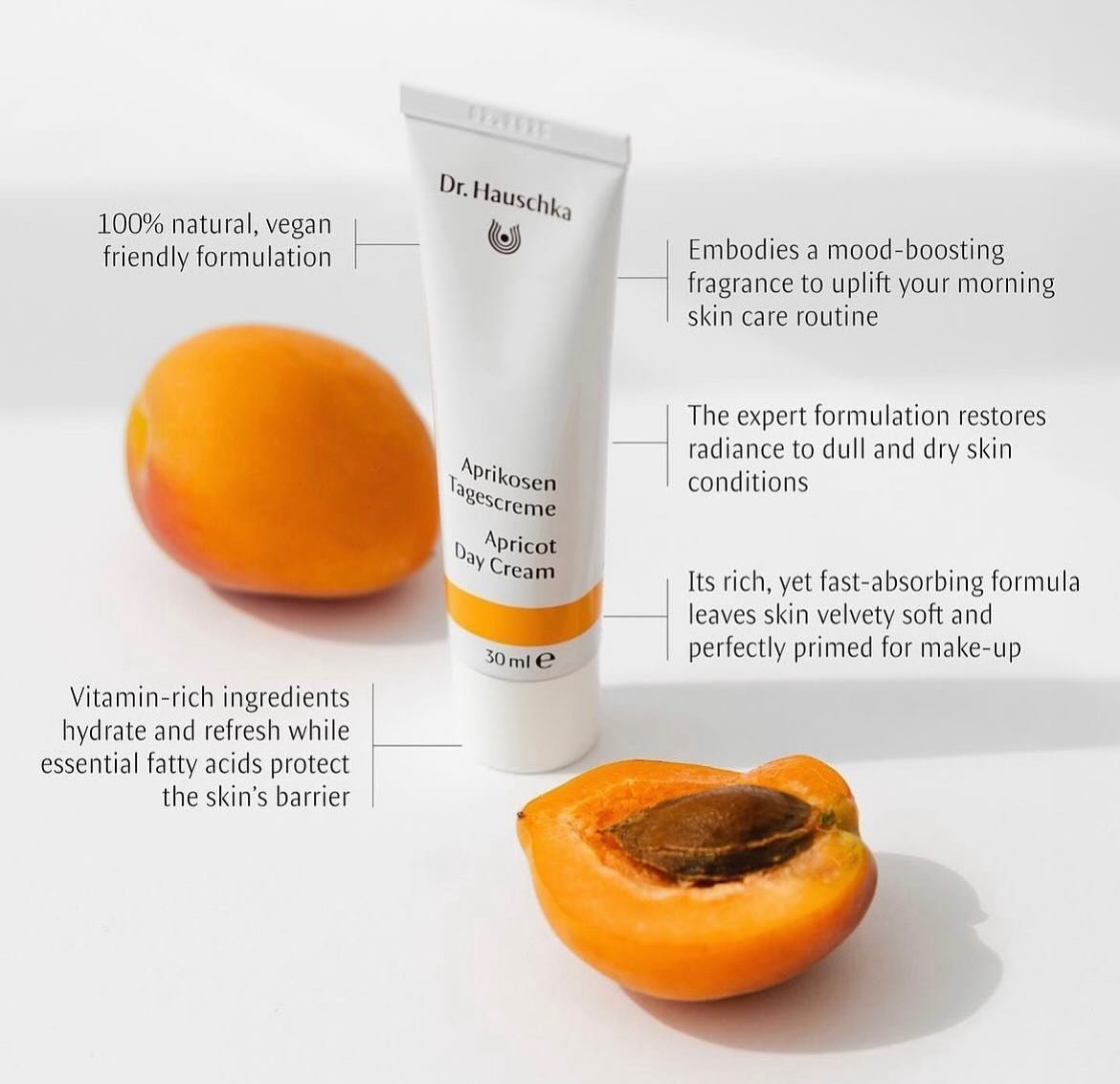 Say hello to Dr. Hauschka&rsquo;s
new Apricot Day Cream 👋 Brings radiance to dry, dull skin whilst nourishing &amp; helping your skin to retain moisture.

20% Discount off Dr. Hauschka Skin Care, Body Care and Makeup use code HAUSCHKA20

Save 10% on