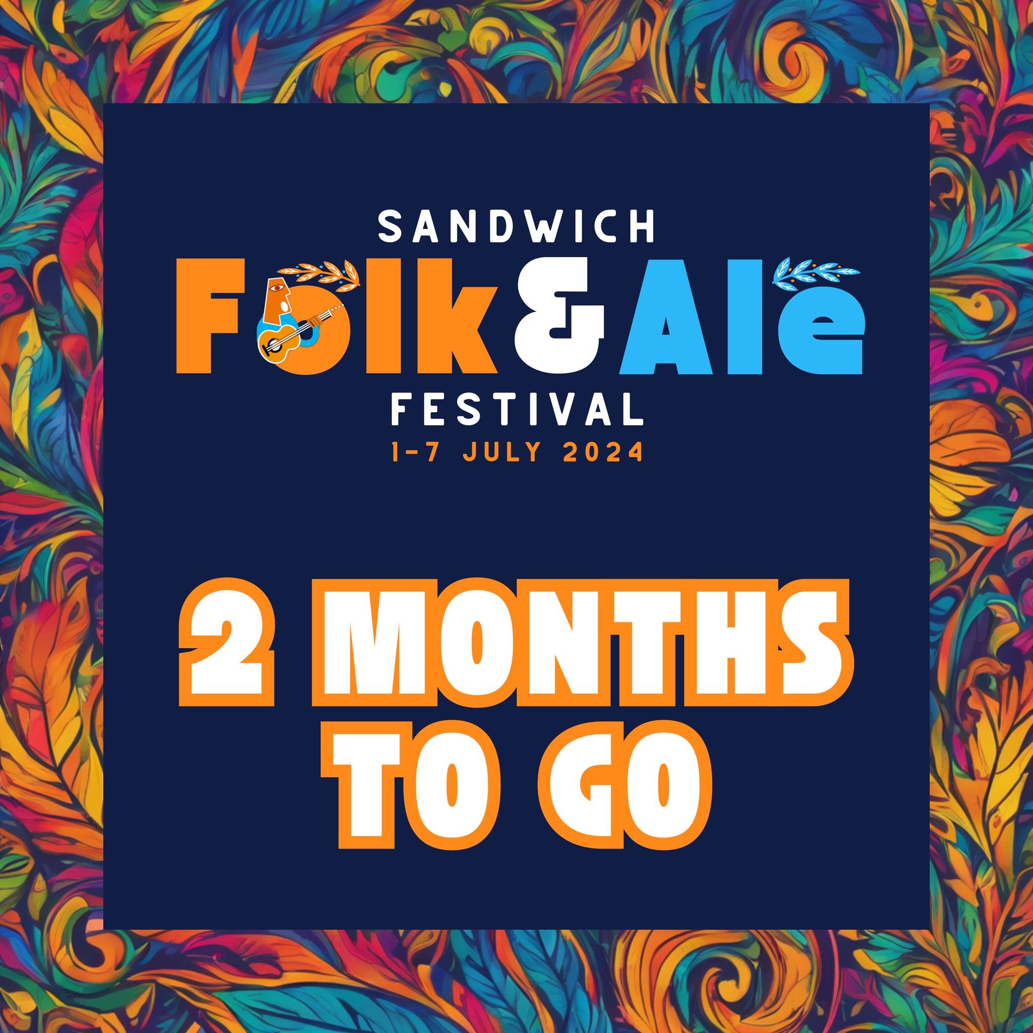 🎉 Just 2 Months to Go! 🎶 The countdown to this year's Sandwich Folk &amp; Ale Festival is officially on! 🌞 Get ready for a week filled with fantastic music, refreshing ales, and unforgettable memories! 🍻 With warmer weather (hopefully) on the hor