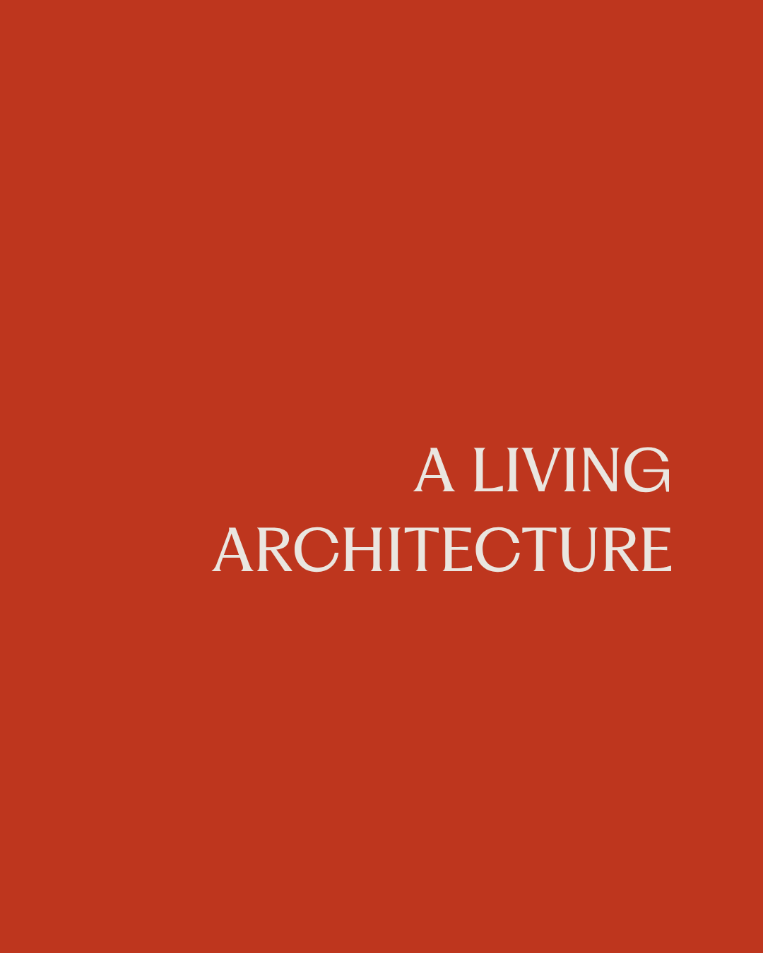 A Living Architecture