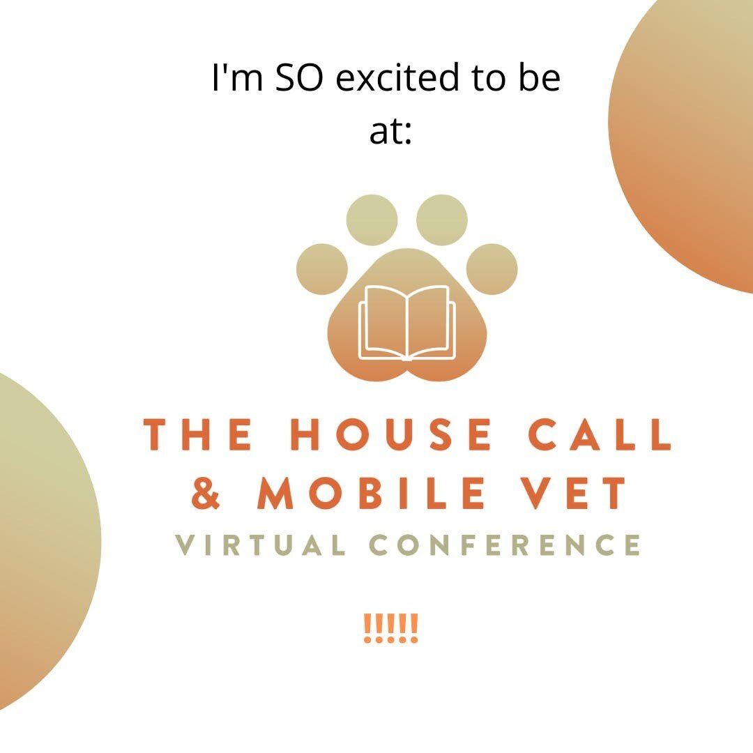 So excited to get to spend time with a bunch of other housecall vets this weekend at the first ever Virtual Housecall and Mobile Vet Conference!  It'll be so great to connect with these people because the one thing I don't love about housecall practi