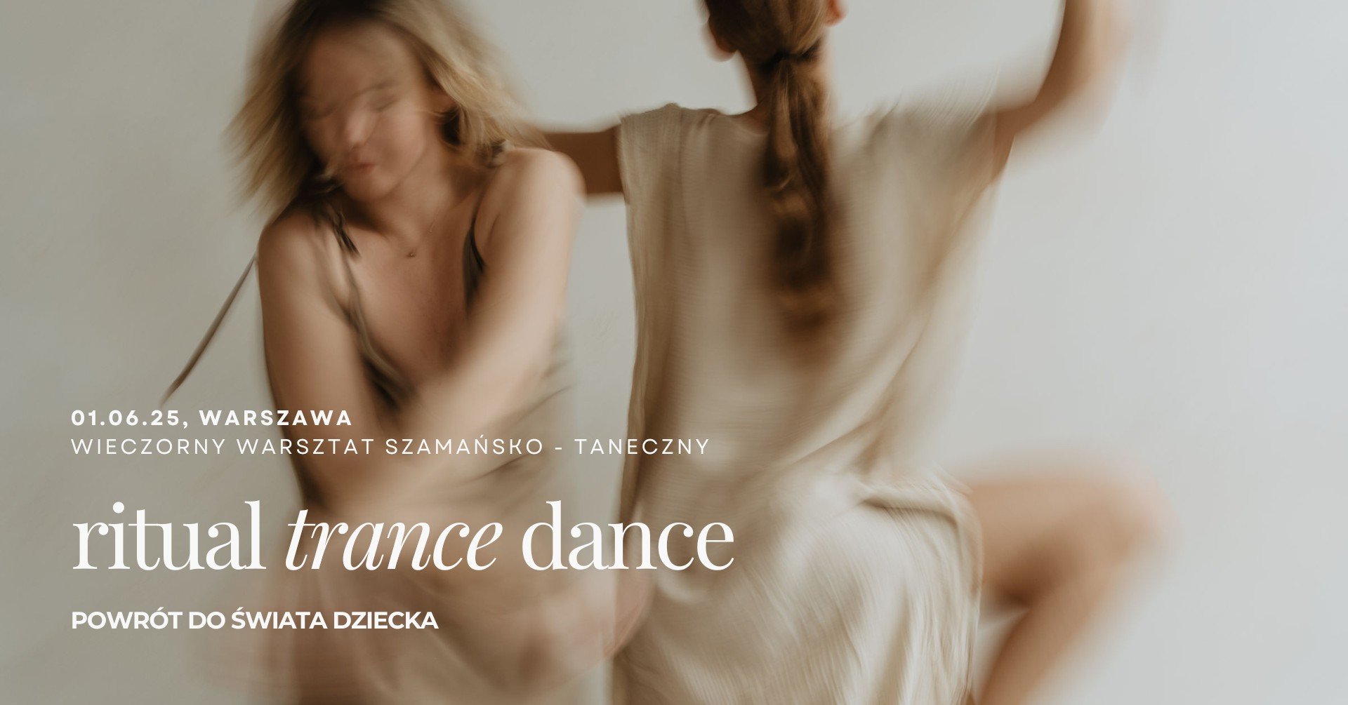 Ritual Trance Dance - Powrót do świata dziecka