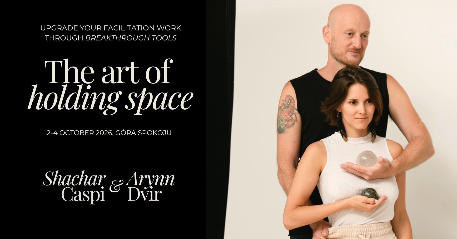 The Art of Holding Space - Seminar for Facilitators with Shachar Caspi and Arynn Dvir