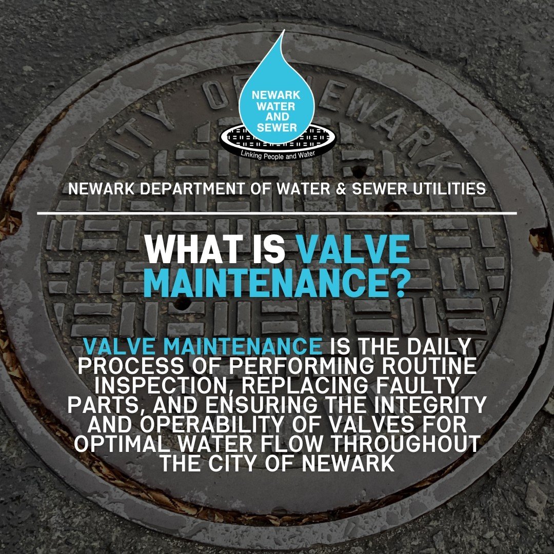 💧 Everyday, the Water &amp; Sewer Department and company partners perform valve inspections and routine maintenance across the city. There are over 8000 valves in the City of Newark that deliver water to residents and businesses. 

As the weather ge